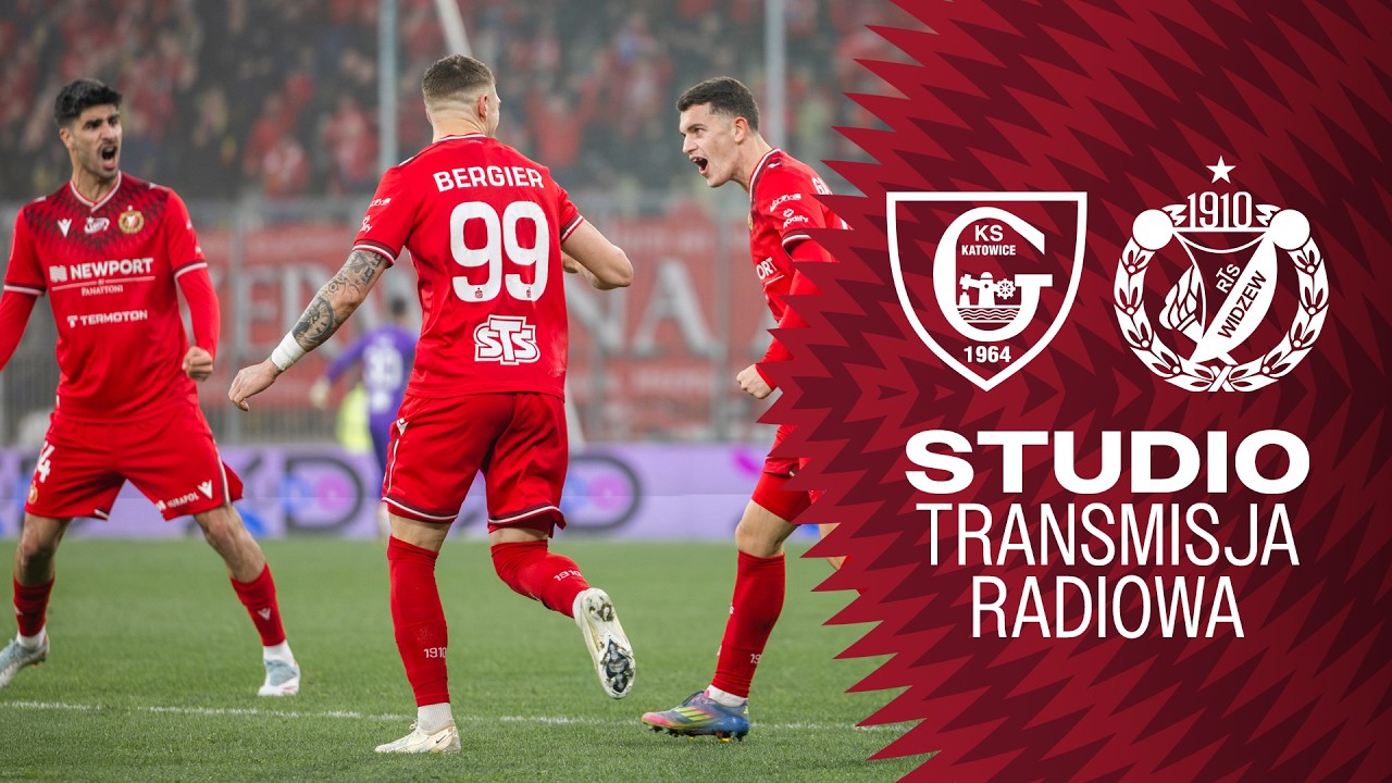 GKS Katowice - Widzew Łódź: relacja radiowa
