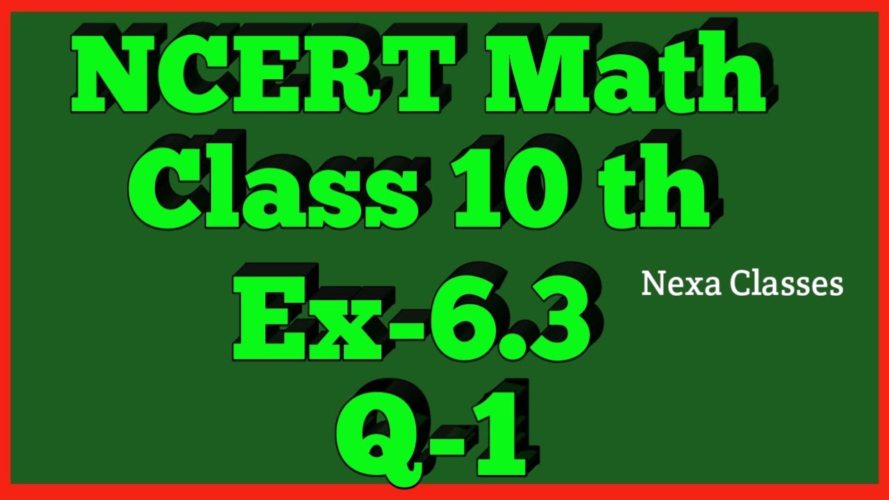 Triangles | Chapter6 Ex 6.3 Q 1 class 10 | NCERT | Math Class 10th