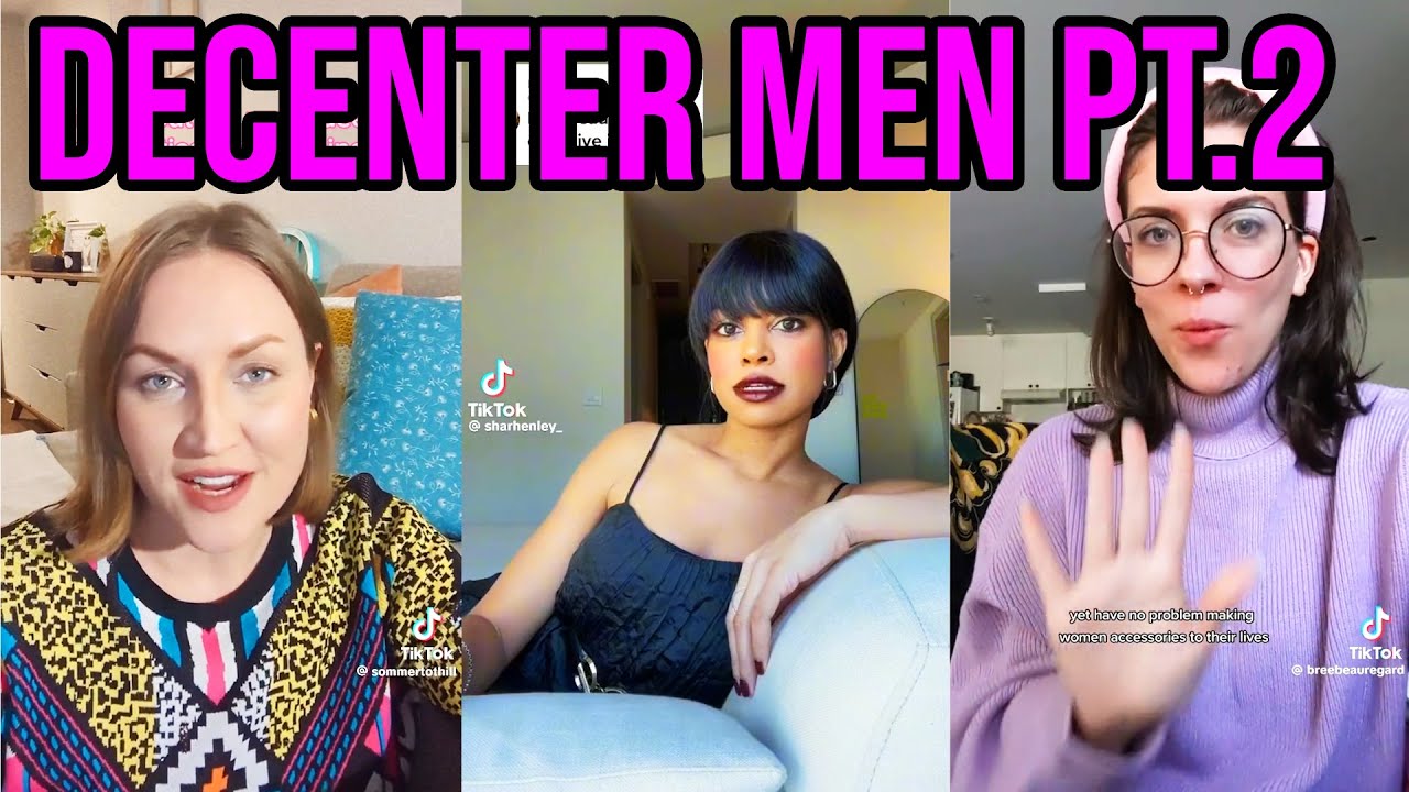 Part 2 Women Tell Their Stories About Decentering Men