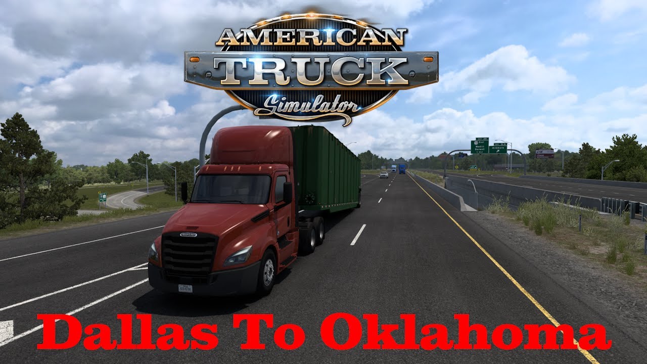 American Truck Simulator #1 (Dallas - Oklahoma City)