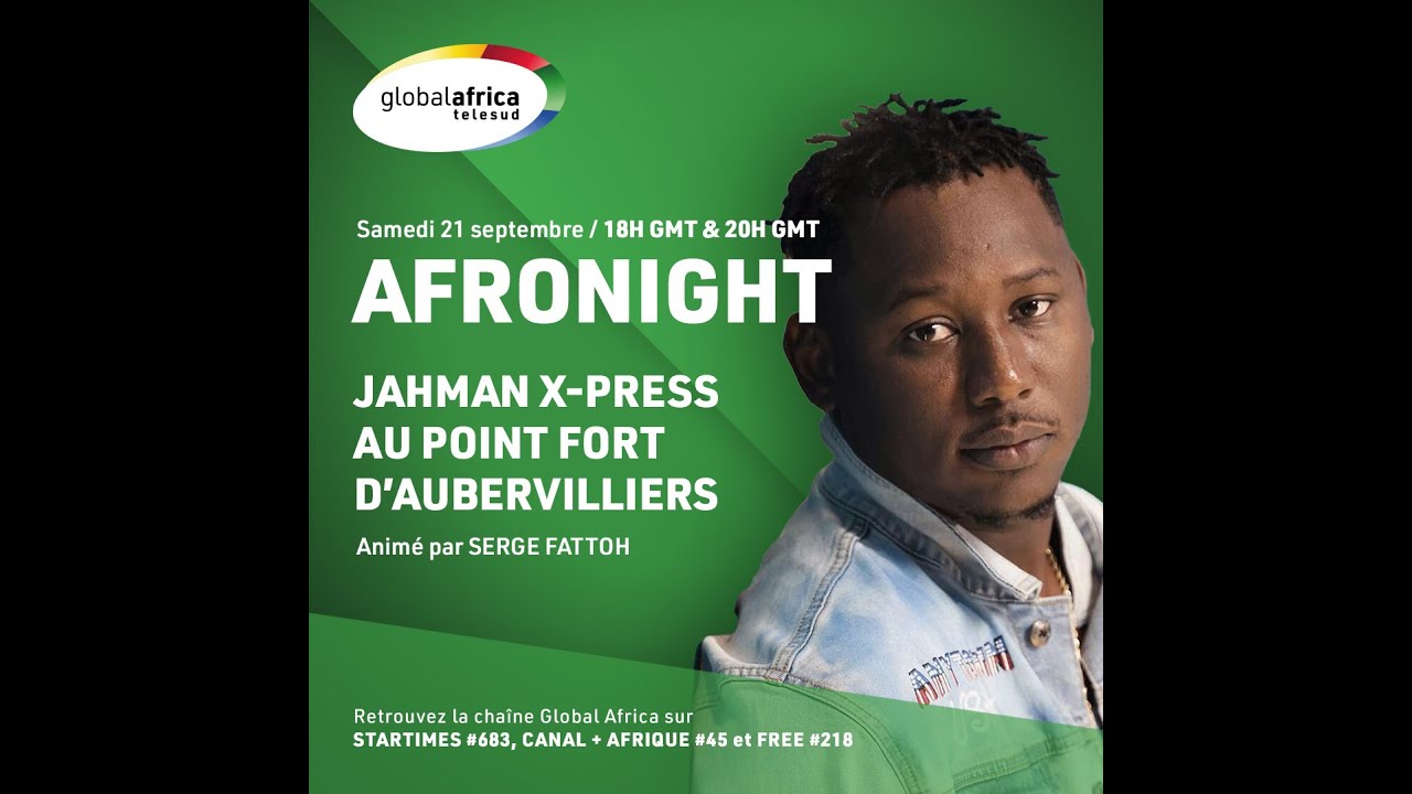 Jahman X-press dans Afronight