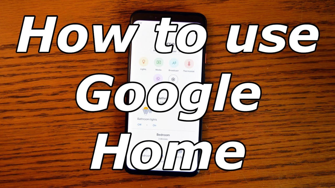 How to use Google Home