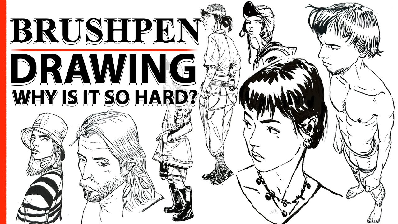 HOW TO DRAW BETTER WITH A BRUSHPEN