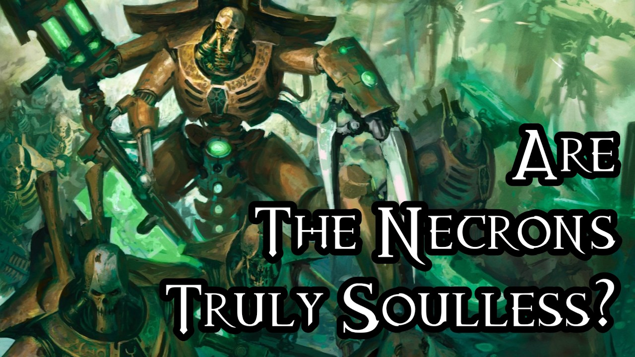 Are The Necrons Truly Soulless? - 40K Theories