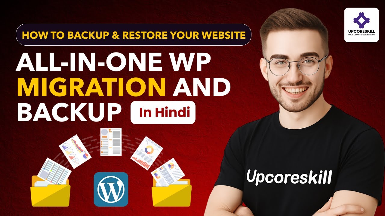 Backup Website Wordpress | All in One WP Migration Plugin| Website Backup using Plugin | Upcoreskill