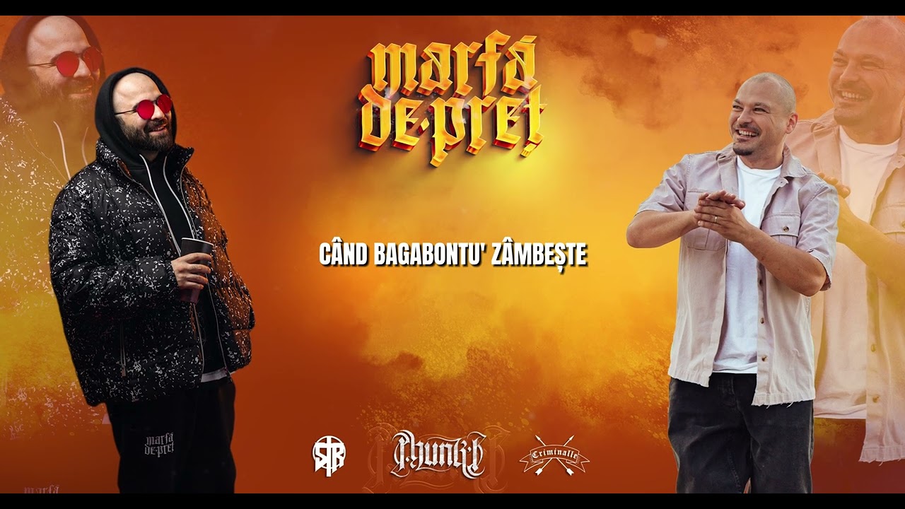 Phunk B - C&Acirc;ND BAGABONTU' Z&Acirc;MBEȘTE (cu Puya, Villy) (Lyric video)