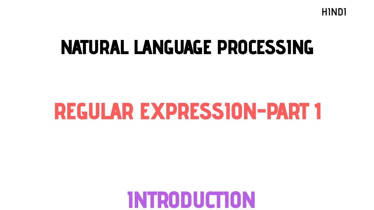What is Regular Expression-Part1| Basics of Regular Expression|Natural language processing