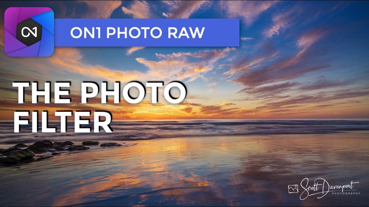 The Photo Filter - ON1 Photo RAW 2021