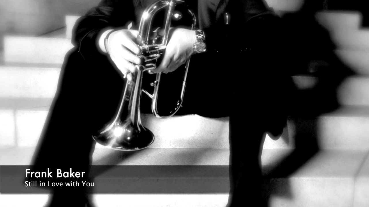 Frank Baker - Still in Love With You