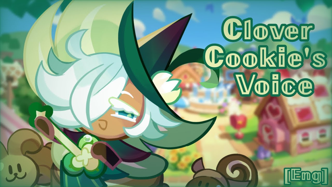 Clover Cookie’s Voice [Eng]