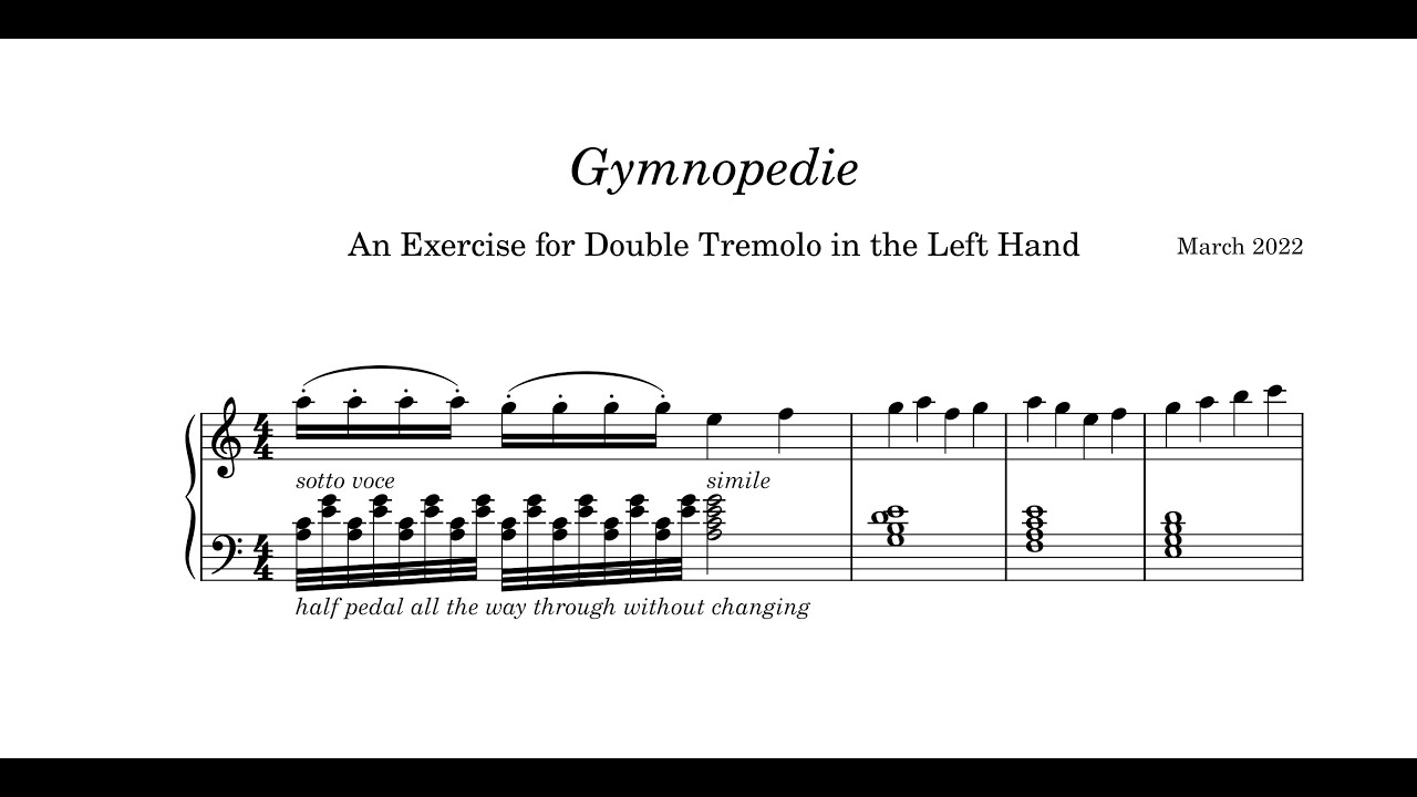 Gymnopedie - an exercise for double tremolo in the left hand