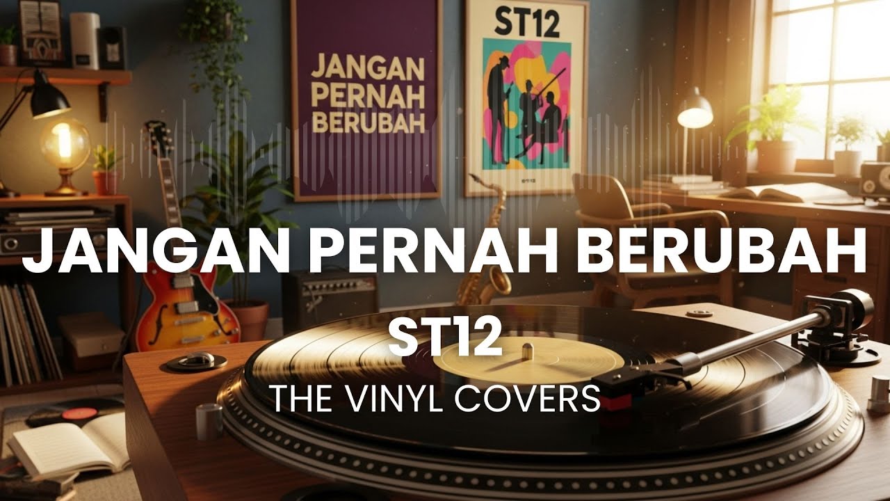 Jangan Pernah Berubah - ST12 | Smooth Jazz Cover by The Vinyl