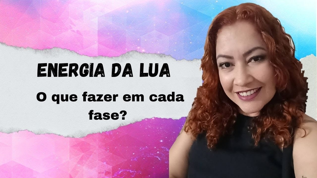 Energia da Lua - o que fazer em cada fase lunar!