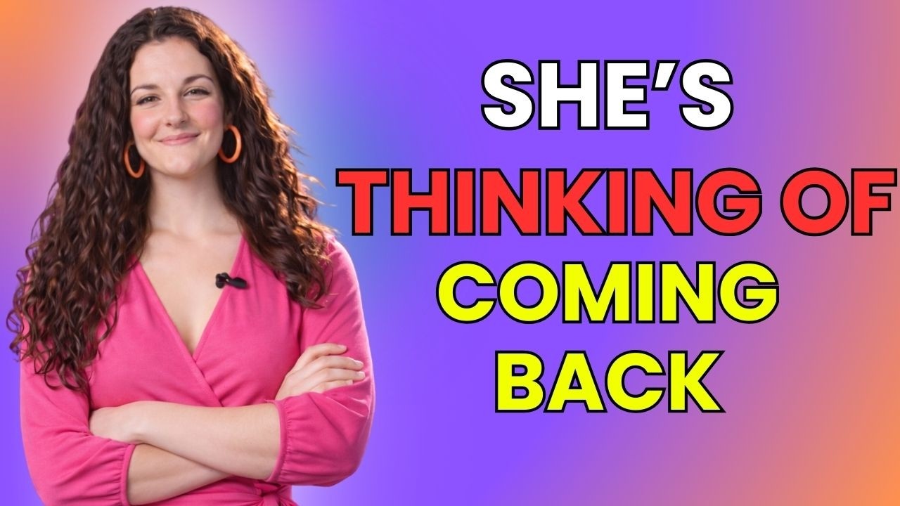11 Quiet Signs She Is Thinking About Returning | Psychology Tricks