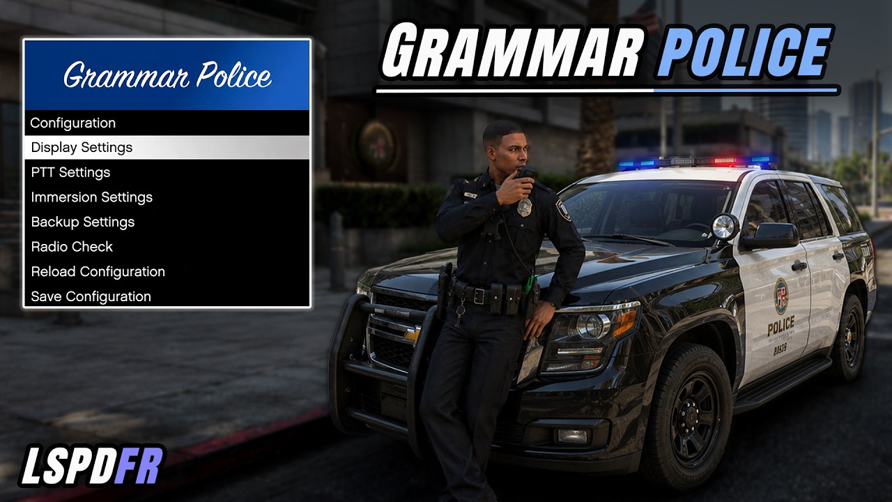 Как установить &laquo;Грамматическую полицию&raquo; в LSPDFR | Свяжитесь с диспетчером
