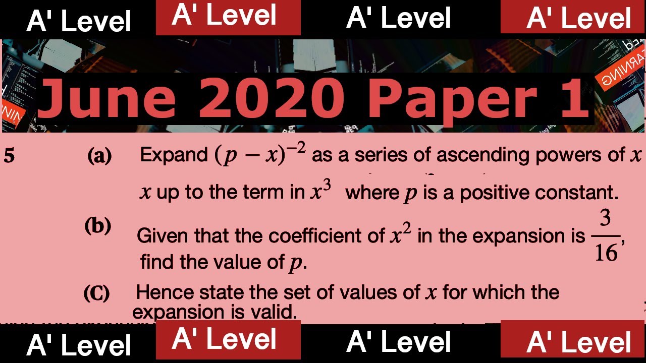A' Level Maths | ZIMSEC Paper 1 June 2020| Question 5 | [Edexcel  AQA ]