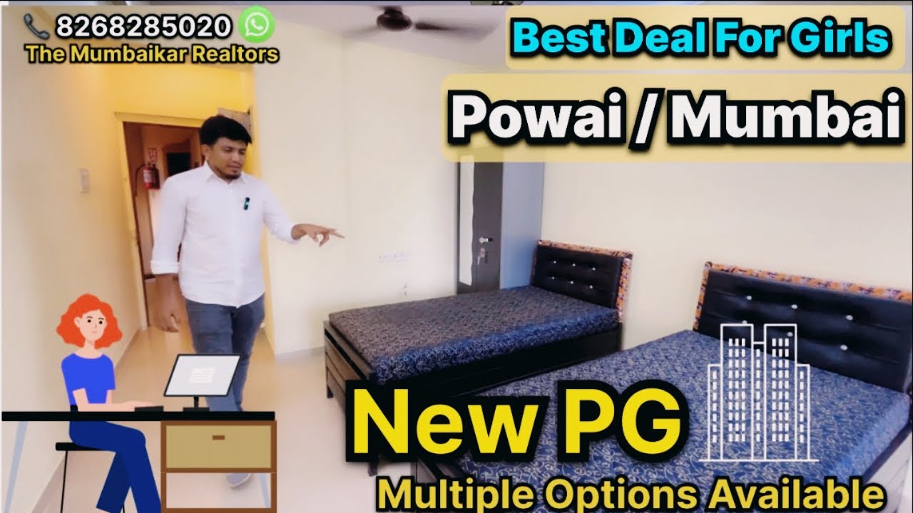 New Paying Guest For Bachelor&rsquo;s In Powai - Mumbai ,10000/- only | For Girls |