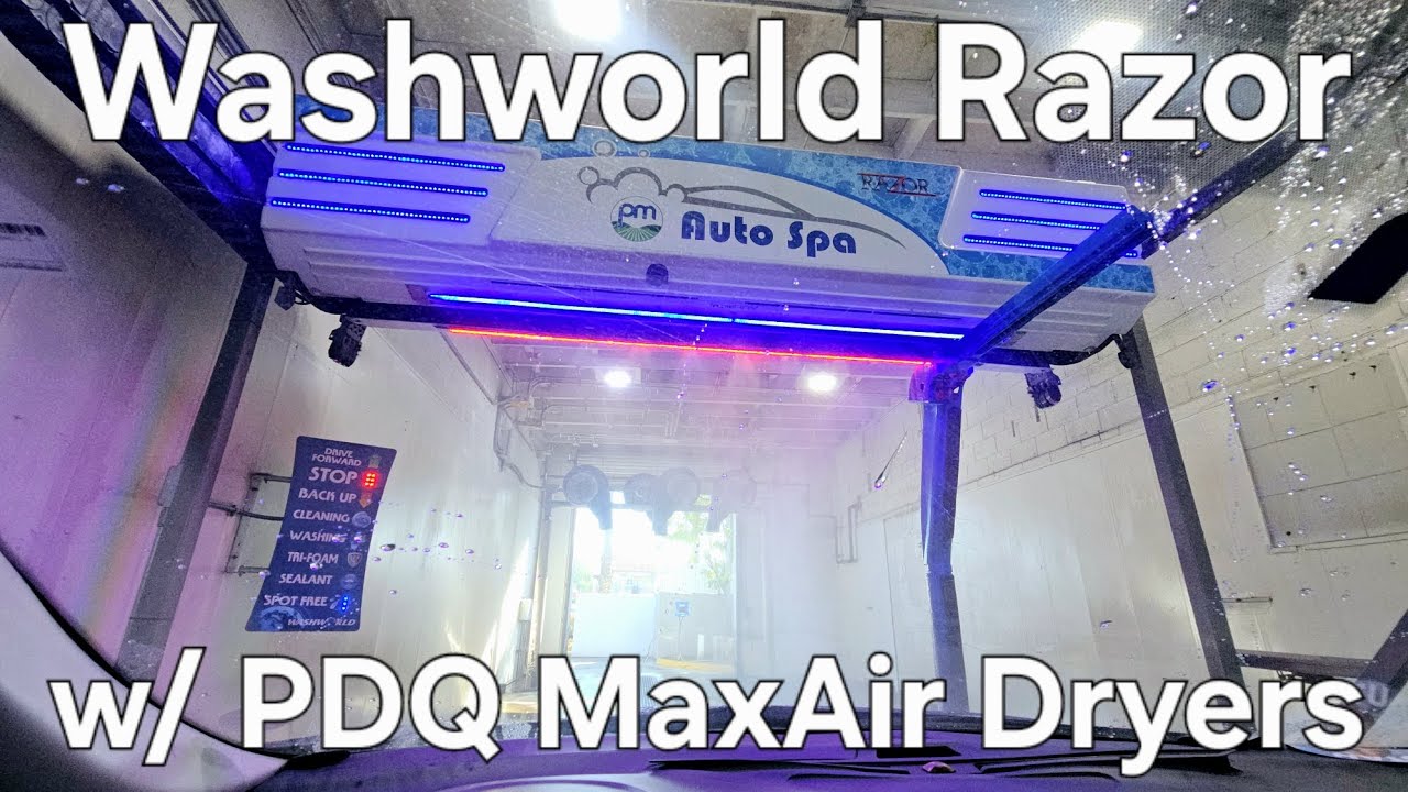 Washworld Razor w/ PDQ MaxAir Dryers - PM Auto Spa Buena Park