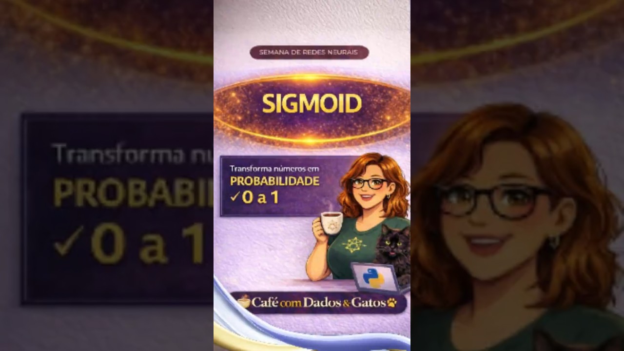 SIGMOID- Fun&ccedil;&atilde;o de Ativa&ccedil;&atilde;o - Semana de Redes Neurais #datascience #machinelearning #redesneurais