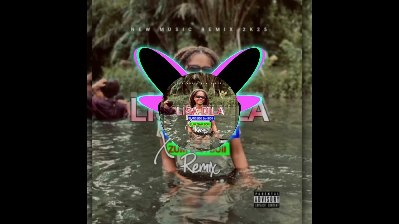 LISA DILA _REMIX [ BLANGSIDE_FT_ZUMSAH] ISA CHILL OUT NOW 2026