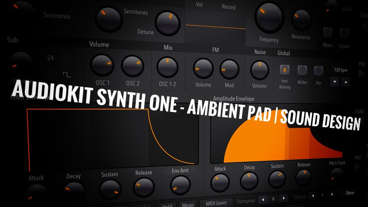 AudioKit Synth One - Ambient Pad || Sound Design || IOS