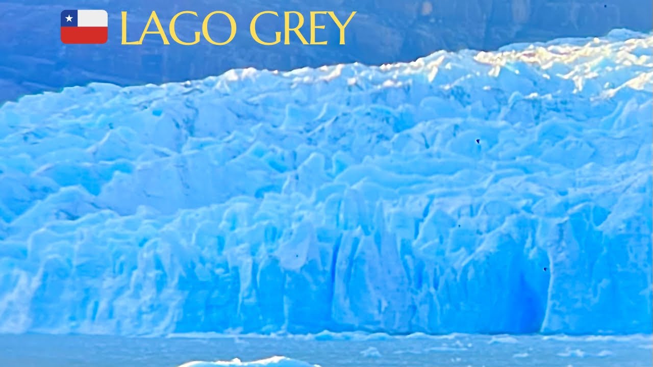 🇨🇱🧊🧊 Silencio azul: travesía por el Lago Grey