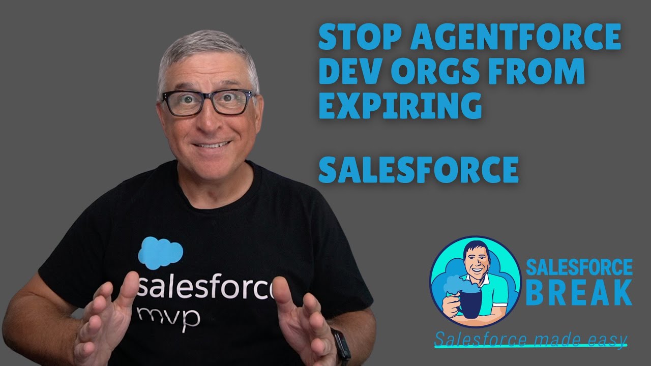 Stop Agentforce Dev Orgs From Expiring