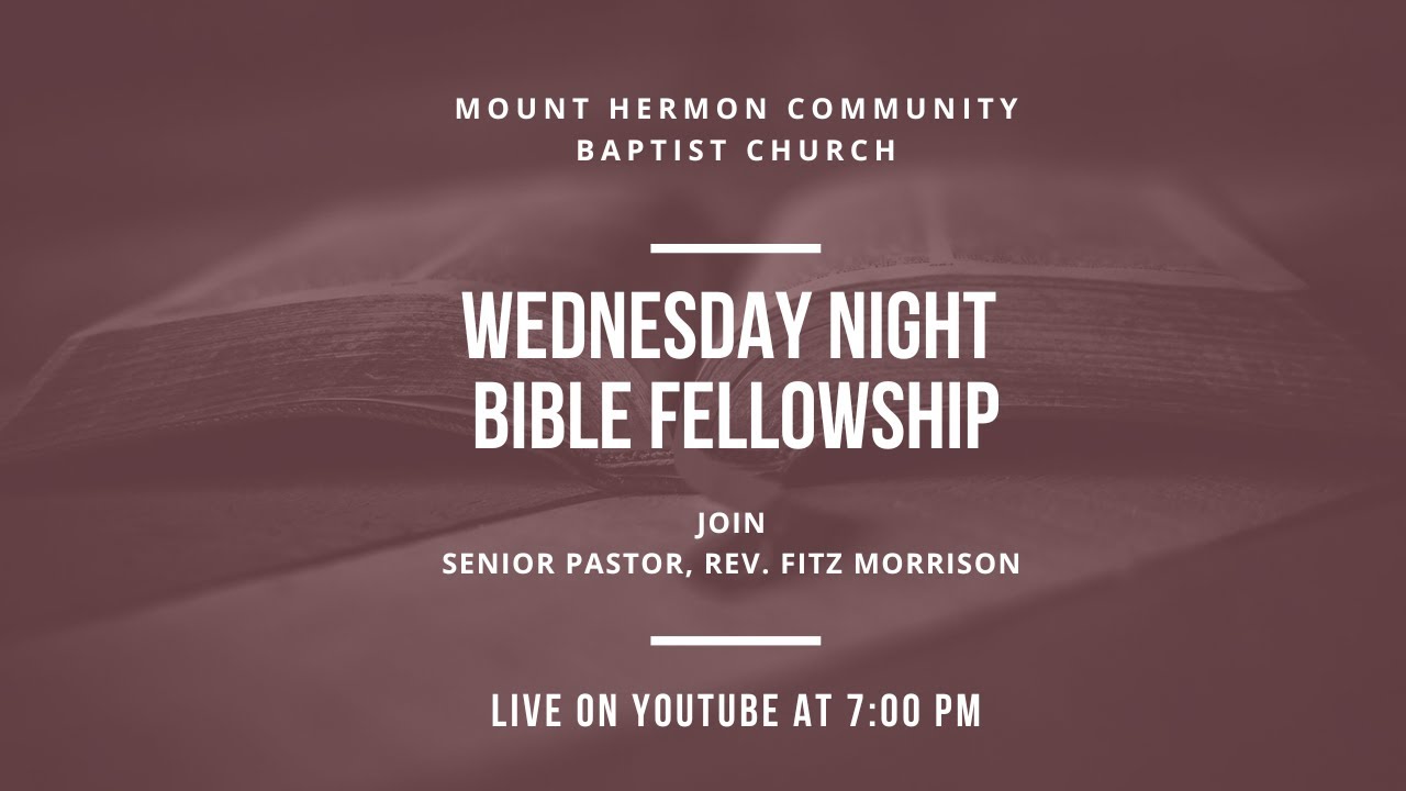 MHCBC Wednesday Night Bible Fellowship 02/18/2026