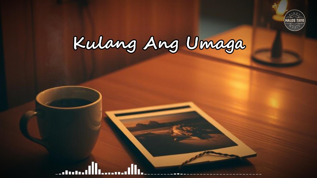 Kulang Ang Umaga - Sad Tagalog Love Song Lyric Video | OPM Love Song | 