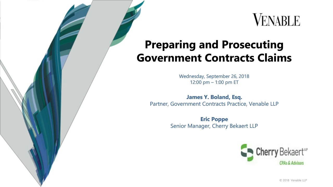Preparing and Prosecuting Government Contracts Claims
