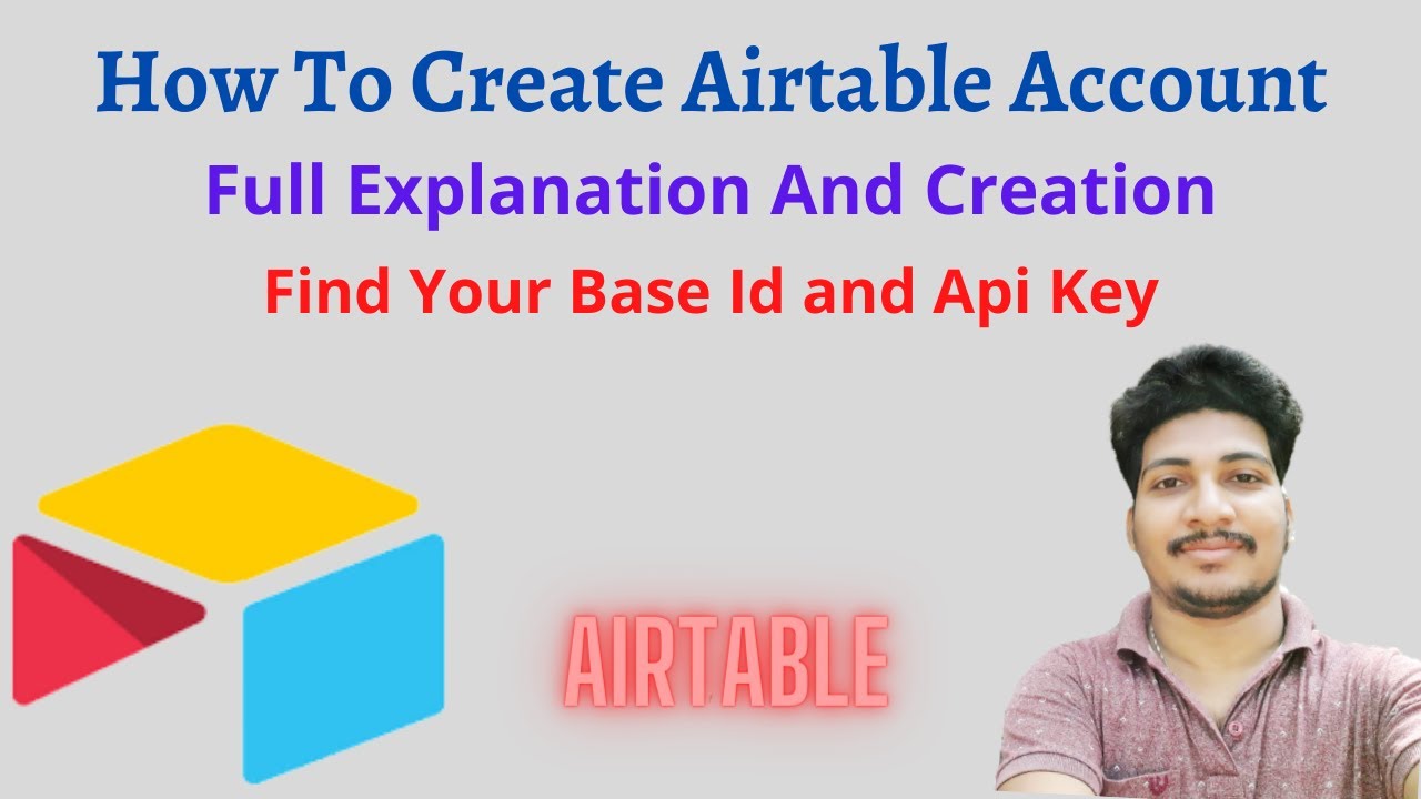 How To Create Airtable Account | How To Find Base Id and Api Key Of Airtable