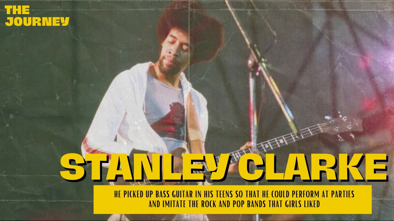 Stanley Clarke 3 Minutes Understand From Chick Corea to Return To Forever, Band's Mainstay Bassist
