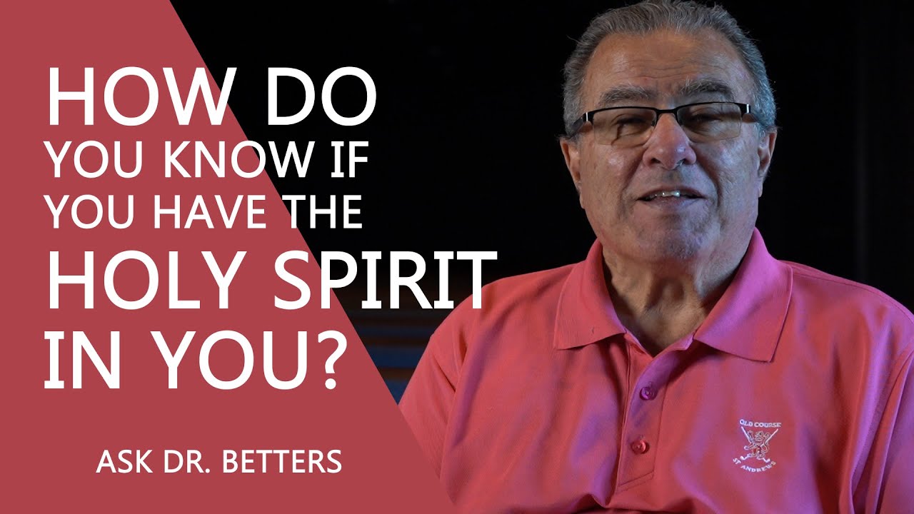 How Do You Know If You Have The Holy Spirit In You?
