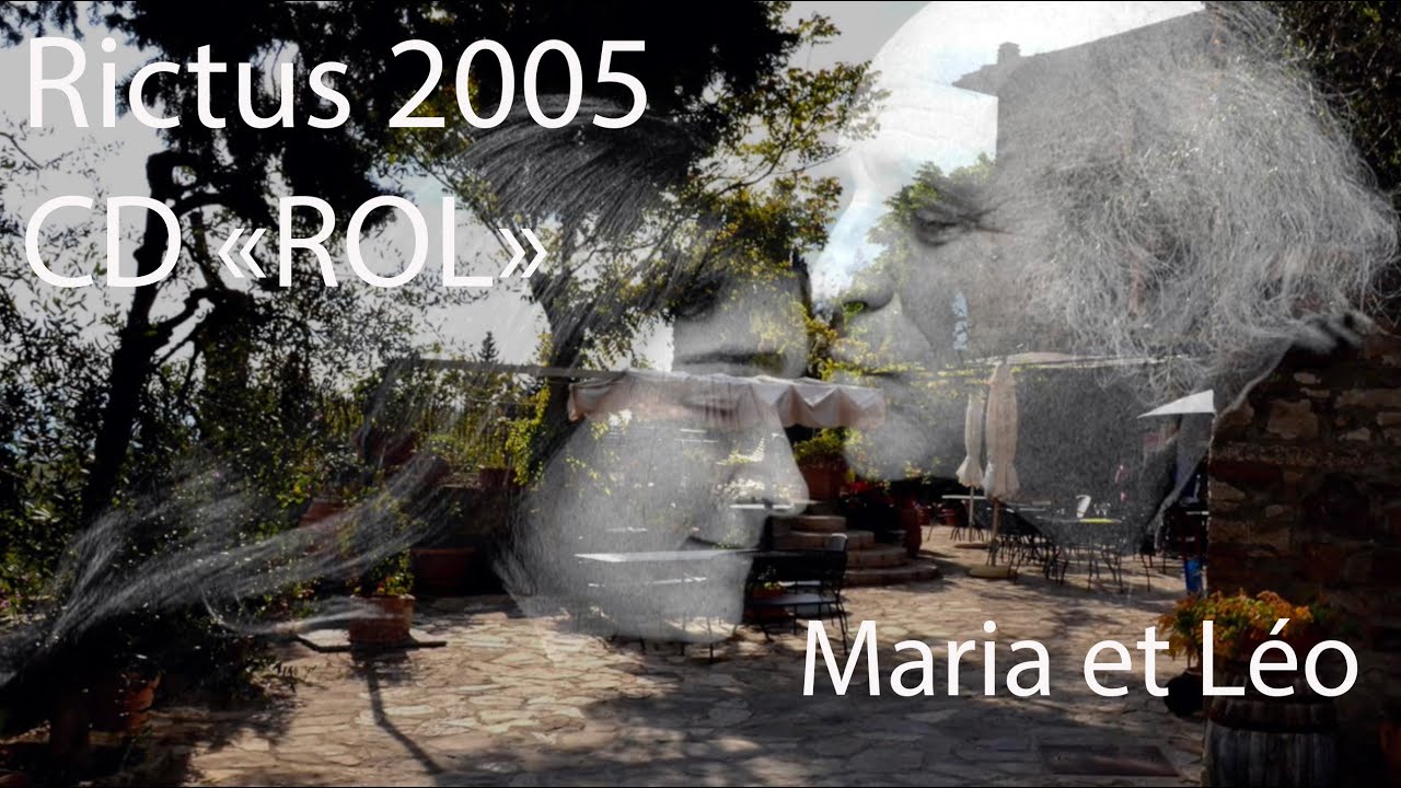 Rictus - Maria et L&eacute;o clip2025
