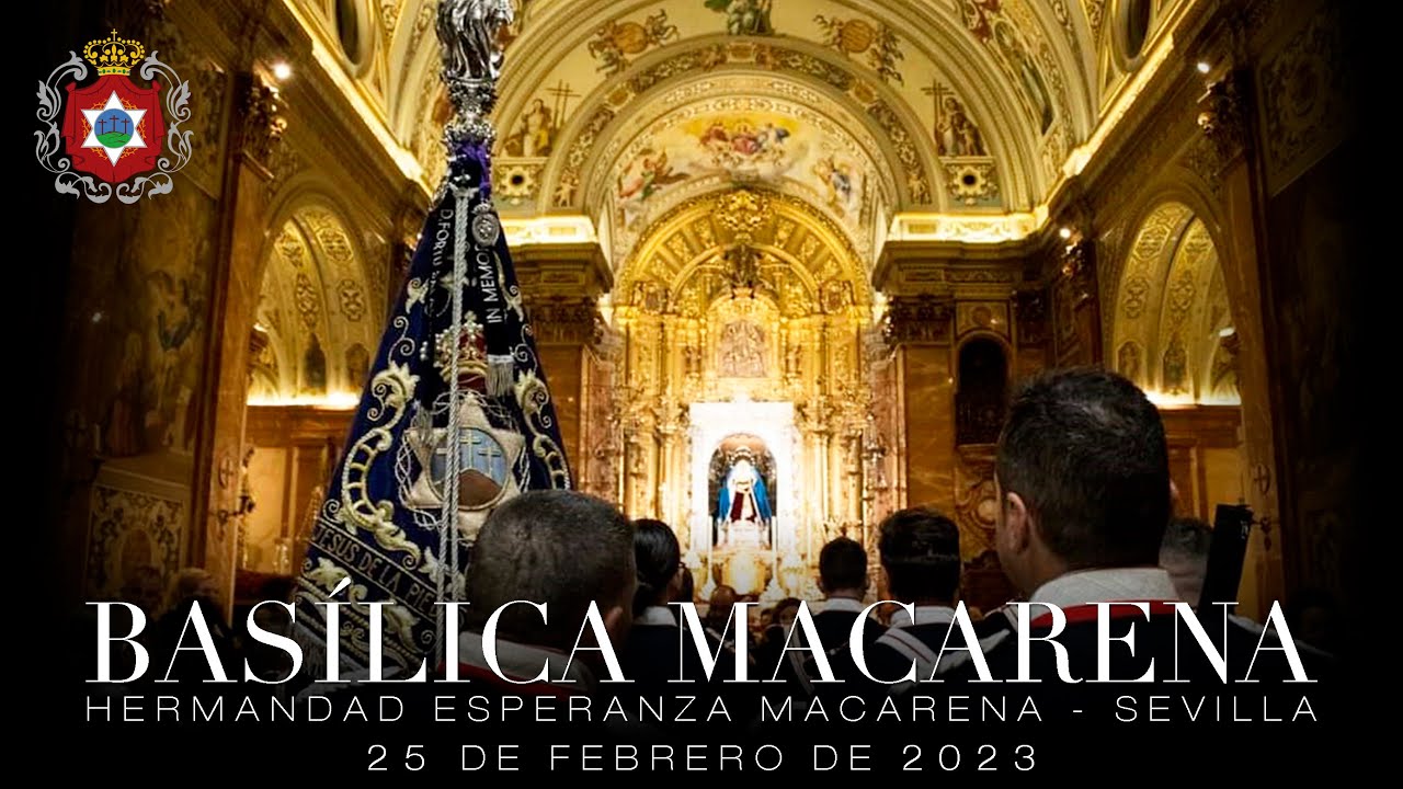 El Legado de Nuestra Fe | Basílica de la Macarena (Sevilla) | Agrupación Musical La Estrella de Jaén