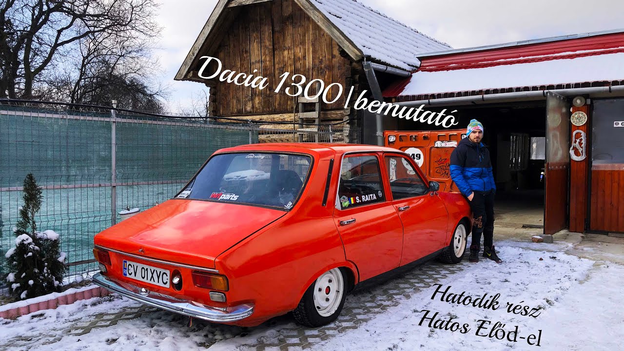 Dacia 1300 | bemutató | hatodik rész