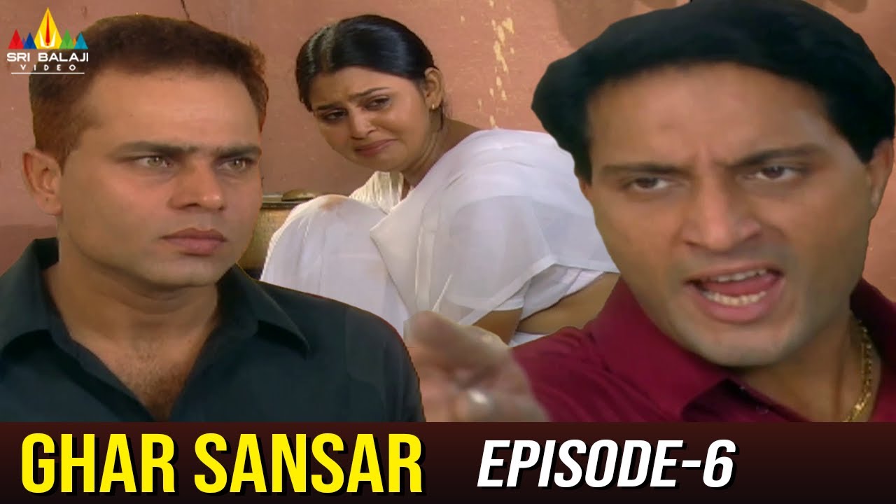 Ghar Sansar Hindi TV Serial | Episode-06 | Popular Hindi TV Serials | @SriBalajiBollywood
