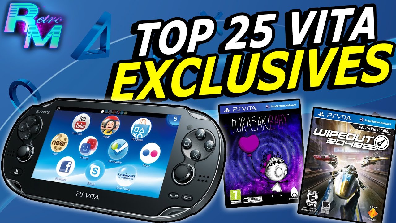 Top 25 PS Vita Exclusives