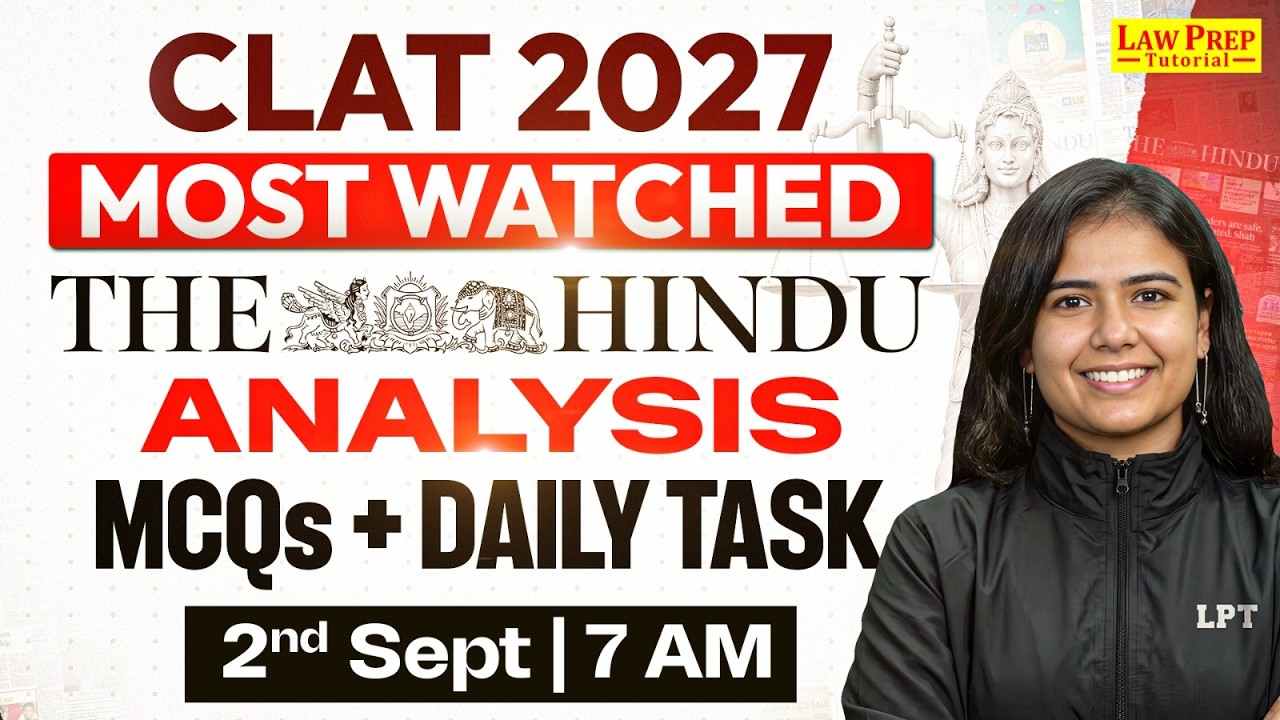 CLAT 2027 | The Hindu Analysis | Current Affairs | 2 September 2026 | CLAT Preparation 2027