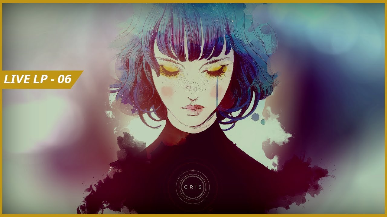 #06 GRIS [LiveLP]