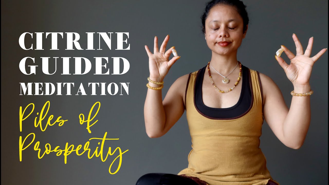 Citrine Guided Meditation - Piles of Prosperity