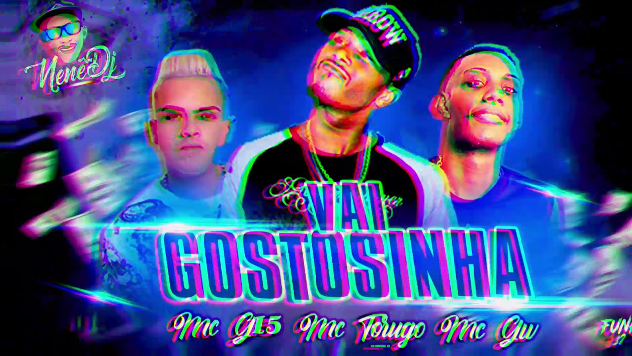 👙 Vai Gostosinha Mc Torugo Mc Gw ( Nen&ecirc; Dj )