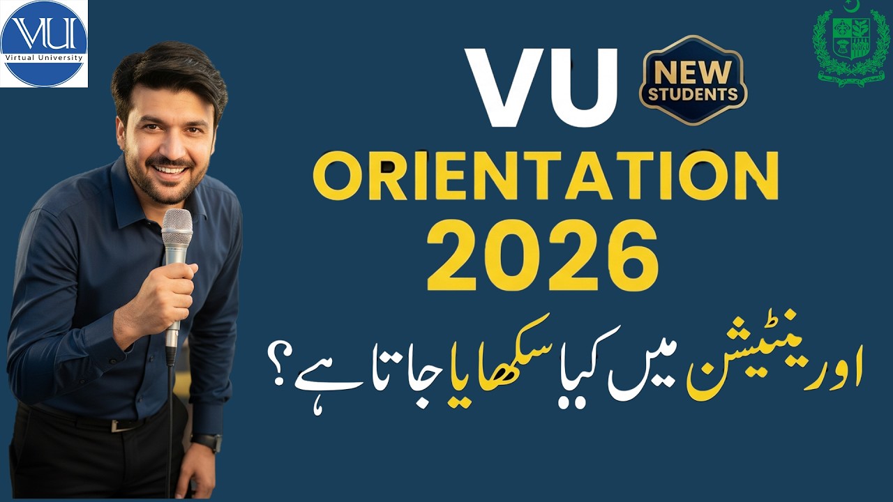VU Spring 2026 Orientation Class | Orientation Class Spring 2026 | Aap Is Class Mein Kya Seekhein Gy