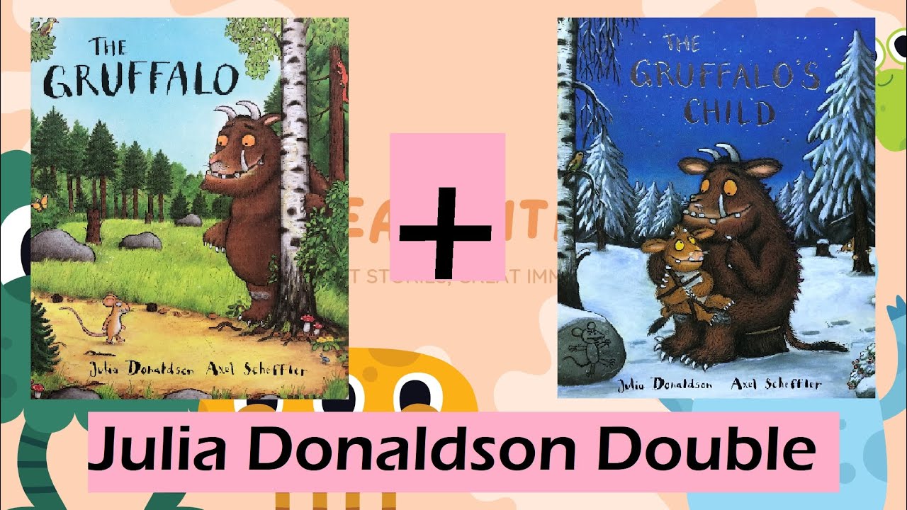 Julia Donaldson Double - The Gruffalo and The Gruffalo's Child  - Kids Book Read Aloud