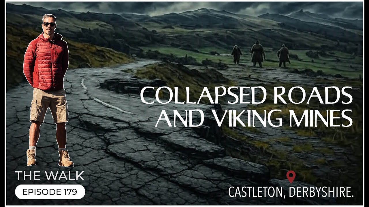 Collapsed Roads & Viking Mines - The A625 & Odin Mine -  Castleton, Derbyshire - The Walk |  EP 179