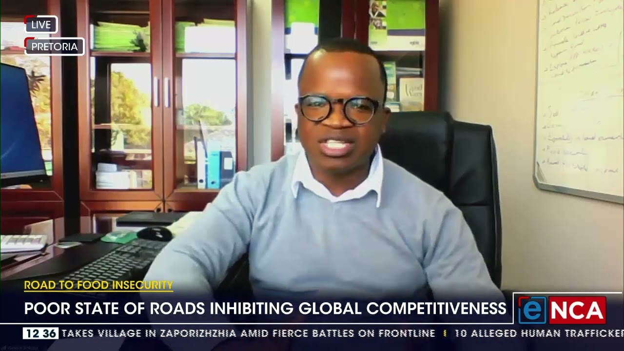 Poor state of roads inhibiting global competitiveness