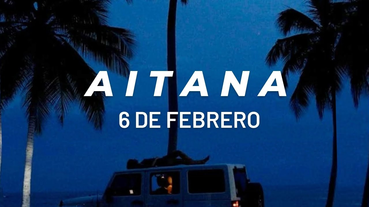 6 de febrero - AITANA [letra]