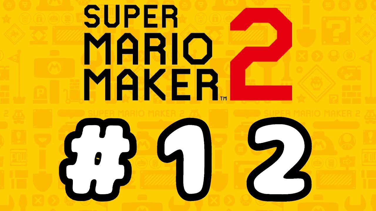 Meine Level mobben mich | Part #12 von Let's Play SMM2 (eigene Level) (German)