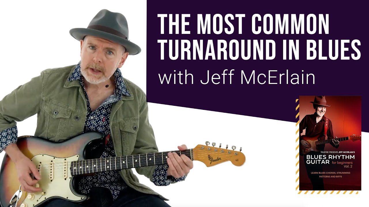🎸 The Most Common Blues Turnaround - Beginner Guitar Lesson with Jeff McErlain - TrueFire