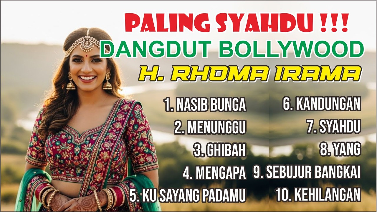 PALING SYAHDU !!! DANGDUT BOLLYWOOD COVER H RHOMA IRAMA